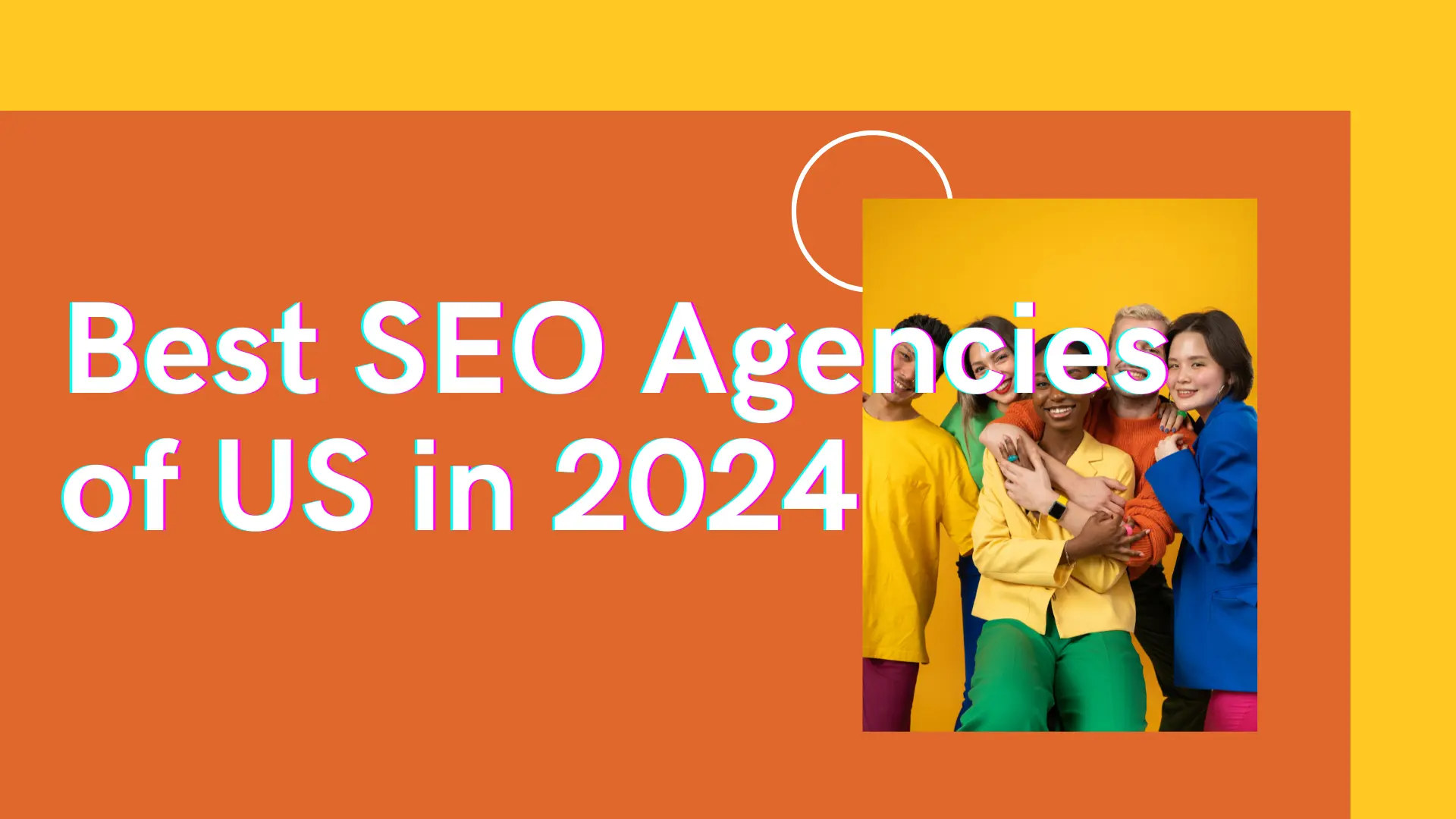 Best SEO Agencies of United States in 2024